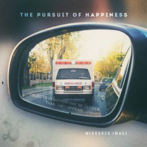 Download track Pursuit Of Happiness Mirrored Image