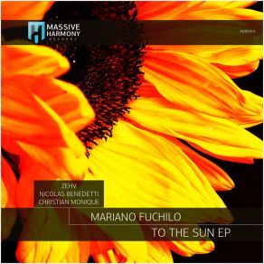 Download track To The Sun (Zehv Remix) Mariano FuchiloZehv