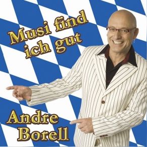 Download track Für Uns Gibt Es Heute Was Zu Feiern Andre Borell