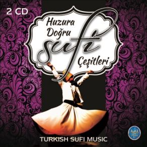 Download track Sevdim Seni Mabuduna Huzura Doğru