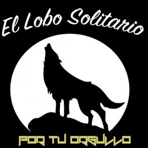 Download track Se Remata El Jacalito El Lobo Solitario