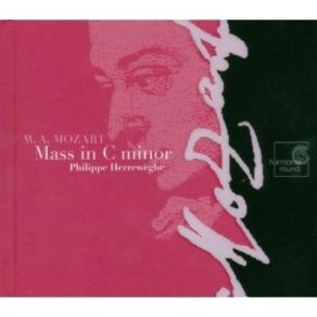 Download track 07. Herreweghe, Philippe (Direction) - Mass In C Minor, K. 427 - 06. Qui Tollis Mozart, Joannes Chrysostomus Wolfgang Theophilus (Amadeus)