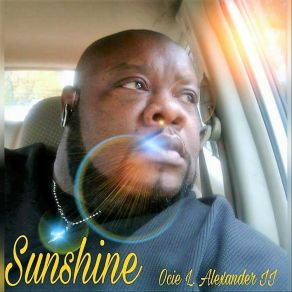 Download track Sunshine Ocie L. Alexander II