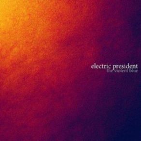 Download track Elegant Disasters Electric President