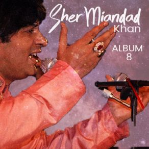 Download track Baanh Pharke Data Ne Sher Miandad Khan Qawwal