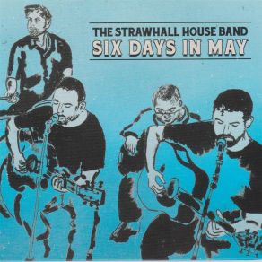 Download track Makin' It So The Strawhall House Band