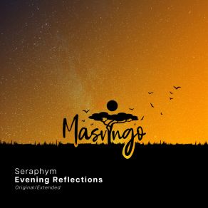 Download track Evening Reflections (Extended Mix) Seraphym