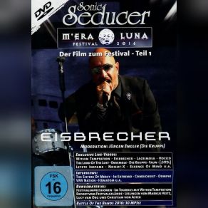 Download track Irgendein Arsch Ist Immer Unterwegs (Live At M Era Luna 2016) Sonic Seducer