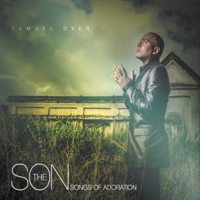 Download track Medley: Never Fails Medley / Jesus, He Never Fail Me Yet / Jesus Blood Never Fail Me Yet / Jesus Is My Deliverer Samuel Dyer