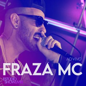 Download track Falei (Ao Vivo) FrazaMc