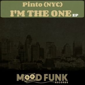 Download track I'm The One Pinto (NYC)