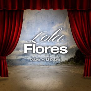 Download track Ay España Mia Lola Flores