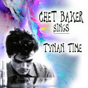 Download track I've Never Been In Love Before Chet Baker