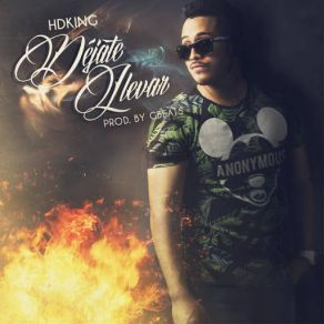 Download track Déjate Llevar HDking