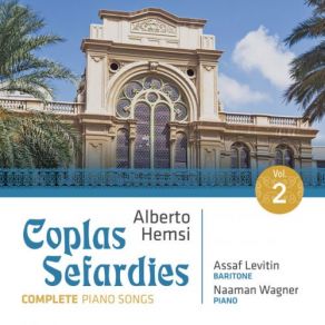 Download track Coplas Sefardíes, Op. 34 No. 2, Bueno Asi Biva La Coshuegra Assaf Levitin, Naaman Wagner