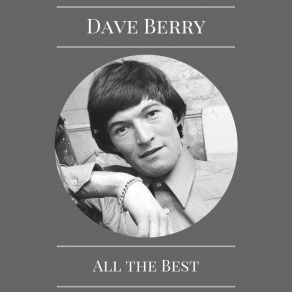 Download track You're Gonna Need Somebody Dave Berry