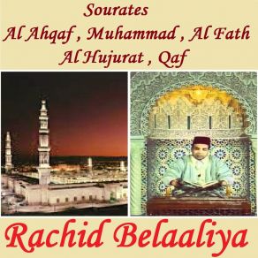 Download track Sourate Al Hujurat (Warch Muratal) Rachid Belaaliya