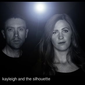 Download track Life Silhouette, Kayleigh