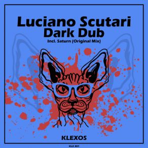 Download track Saturn (Original Mix) Luciano Scutari