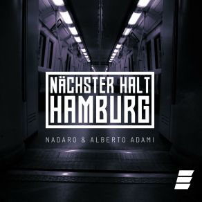 Download track Nächster Halt Hamburg (Extended Mix) Alberto Adami