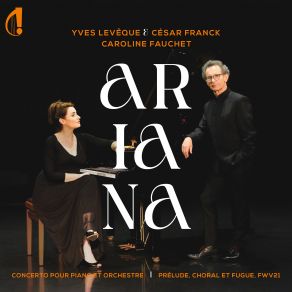 Download track Ariana Concerto No. 1: III. Allegro Scherzando Orchestre Colonne, Caroline Fauchet