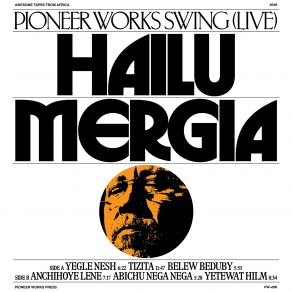 Download track Tizita (Live) Hailu Mergia