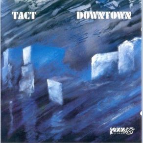 Download track Time Gone By Tact