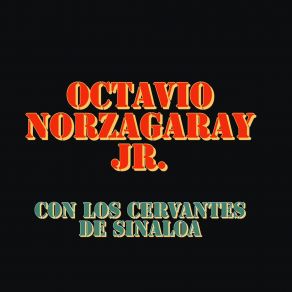 Download track Solo Un Beso Octavio Norzagaray Jr
