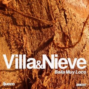 Download track Baila Muy Loco Villa & Nieve