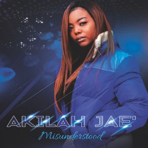 Download track Don't Stop Akilah Jae'Emontre'