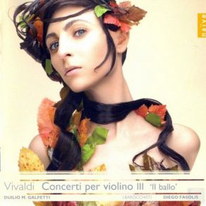 Download track 21 - Vivaldi Concero For Violin In A Major RV 350 03 Allegro I Barocchisti, Duilio M. Galfetti, Diego Fasolis