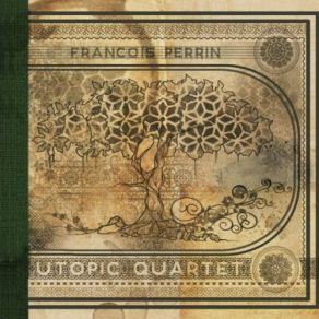 Download track Max Tracks François Perrin, Utopic Quartet