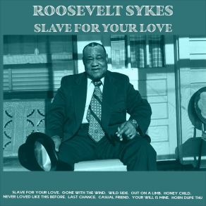 Download track Gone With The Wind Roosevelt Sykes