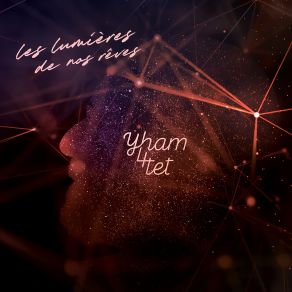 Download track A Quoi Rêvent Les Lucioles Yham 4tet