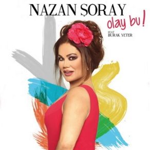 Download track Olay Bu Nazan Şoray