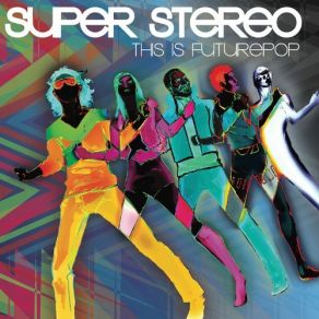 Download track Distant Star SUPER STEREO