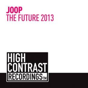 Download track The Future 2013 (Original Mix) Joop