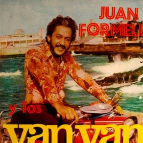 Download track De La Habana A Matanzas Juan Formell Y Los Van Van