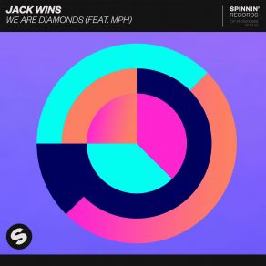 Download track We Are Diamonds MPH, Jack Wins