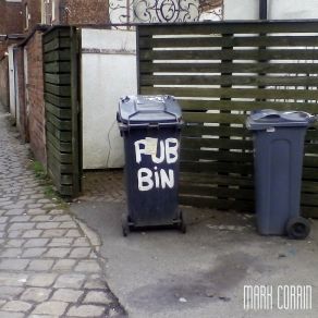 Download track Pub Bin Mark Corrin