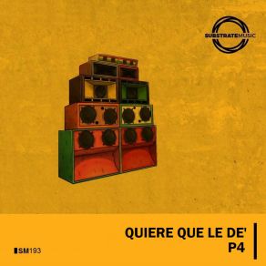 Download track Quiere Que Le De' P4