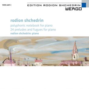 Download track Polyphonic Notebook. 25 Polyphonic Preludes For Piano, Op. 50: III. Ostinato Rodion Shchedrin