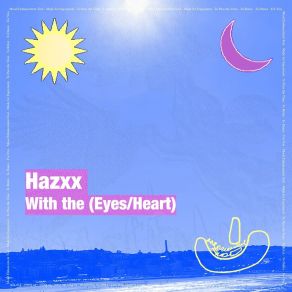 Download track With The Heart Hazxx