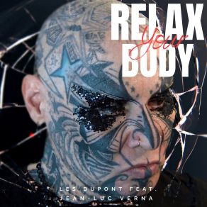 Download track Relax Your Body (Nu Beat Special Edit) Les DupontJean Luc Verna