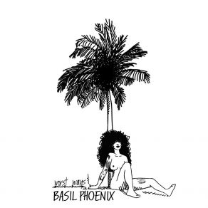 Download track Worst Ways Basil Phoenix