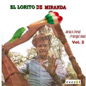 Download track Siento En El Alma Un Dolor El Lorito De Miranda