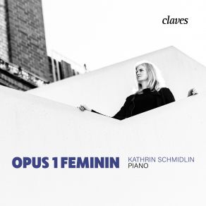 Download track Fantasie-Stück, Op. 1, No. 1: Mässig Bewegt Kathrin Schmidlin