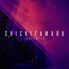 Download track Chickitamaru Indeemind