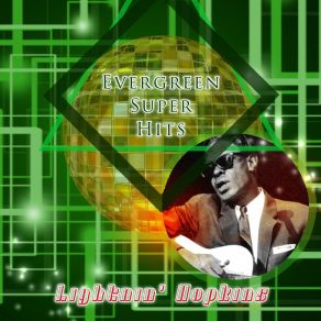 Download track My Grandpa Is Old Too! Lightnin'Hopkins