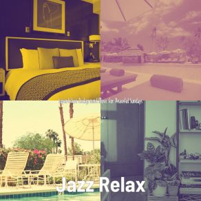 Download track Background For Relaxing Holidays Jazz Relax